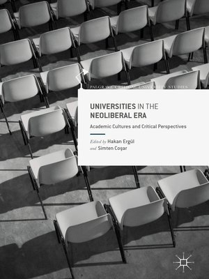 cover image of Universities in the Neoliberal Era